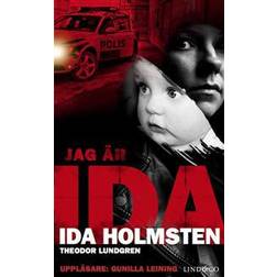 Jag är Ida: En ung kvinnas våldsamma liv (Ljudbok, MP3, 2017)
