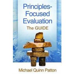 Principles-Focused Evaluation (Häftad, 2017)