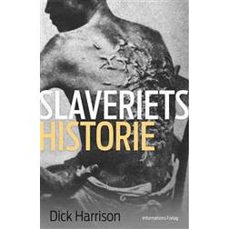 Slaveriets historie (Inbunden, 2016)