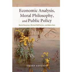Economic Analysis, Moral Philosophy, and Public Policy (Häftad, 2016)