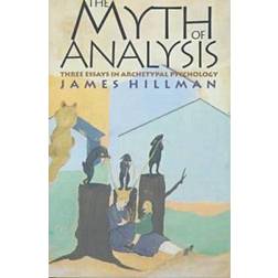 The Myth of Analysis (Häftad, 1998)