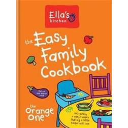 Ella's Kitchen The Easy Family Cookbook (Inbunden, 2017)