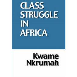Class Struggle in Africa (Inbunden, 1970)