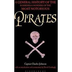 Pirates - a general history of the robberies and murders of the most notori (Häftad)