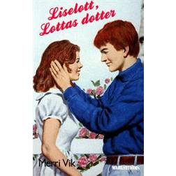 Lotta 47 - Liselott, Lottas dotter (E-bok)