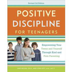 Positive Discipline For Teenagers, Revised 3Rd Edition (Häftad, 2012)
