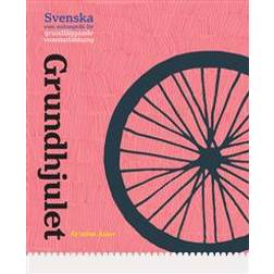Grundhjulet - grundläggande svenska som andraspråk (Häftad, 2016)