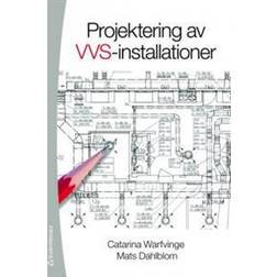 Projektering av VVS-installationer (Häftad)