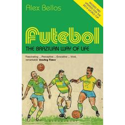 Futebol - the brazilian way of life - updated edition (Häftad, 2014)