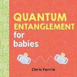 Quantum Entanglement for Babies (Kartonnage, 2017)