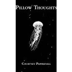 Pillow Thoughts (Häftad, 2017)