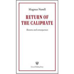Return of the Caliphate: reasons and consequences (E-bok, 2017)