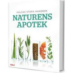 Naturens Apotek: hälsas stora handbok (Inbunden, 2017)