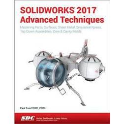 Solidworks 2017 advanced techniques (Häftad, 2016)