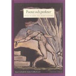 Poeter och profeter: från Platon till Mare Kandre (Inbunden, 2010)