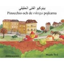 Pinocchio och de riktiga pojkarna (arabiska och svenska) (Häftad, 2017)