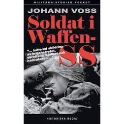 Soldat i Waffen-SS: ett ögonvittne berättar (E-bok, 2013)