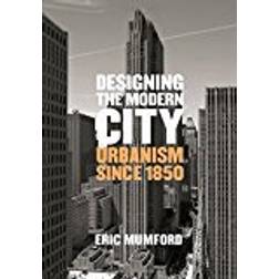 Designing the Modern City (Inbunden, 2018)