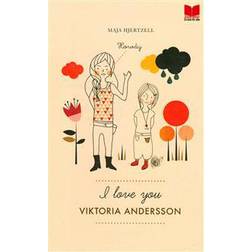 I love you Viktoria Andersson (Häftad, 2018)