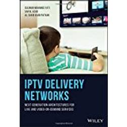 IPTV Delivery Networks: Next Generation Architectures for Live and Video-on-Demand Services