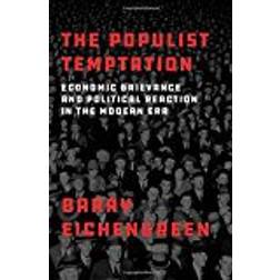 The Populist Temptation (Inbunden, 2018)