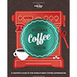 Lonely Planet's Global Coffee Tour (Inbunden, 2018)