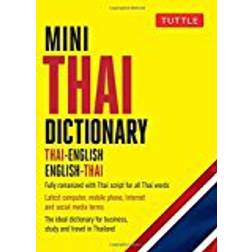Mini Thai Dictionary: Thai-English English-Thai, Fully Romanized with Thai Script for all Thai Words