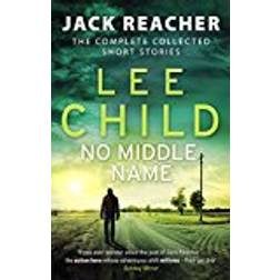 No middle name - the complete collected jack reacher stories (Häftad, 2018)