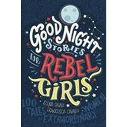 Good Night Stories for Rebel Girls (Inbunden, 2017)