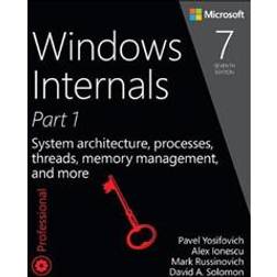 Windows Internals, Part 1: System Architecture, Processes, Threads, Memory Management, and More (Häftad, 2017)