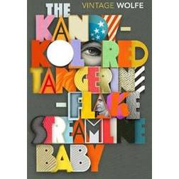 The Kandy-Kolored Tangerine-Flake Streamline Baby (Vintage Classics)