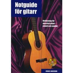 Notguide för gitarr inkl CD: notläsning för akustisk gitarr - enkelt och snabbt (Ljudbok, CD, 2010)