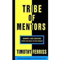 Tribe of mentors - short life advice from the best in the world (Häftad)