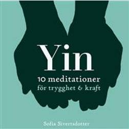 Yin - 10 meditationer för trygghet & kraft (Ljudbok, MP3, 2018)