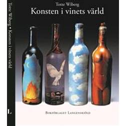Konsten i vinets värld (Inbunden)