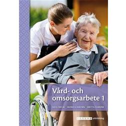 Vård- och omsorgsarbete 1 (E-bok, 2019)