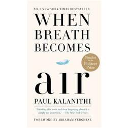 When Breath Becomes Air (Häftad)