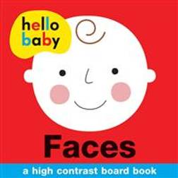 Hello Baby: Faces: A High-Contrast Board Book (Inbunden, 2013)