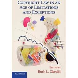 Copyright Law in an Age of Limitations and Exceptions (Häftad, 2018)