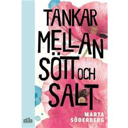 Tankar mellan sött och salt (E-bok, 2018)