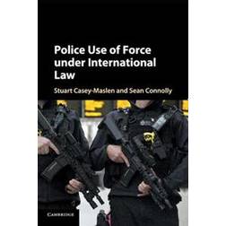 Police Use of Force under International Law (Häftad, 2018)