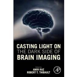 Casting Light on the Dark Side of Brain Imaging (Häftad, 2019)