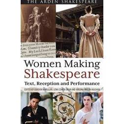 Women Making Shakespeare (Häftad, 2014)