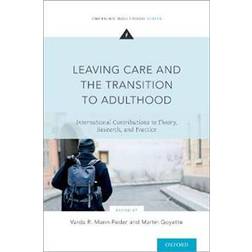 Leaving Care and the Transition to Adulthood (Häftad, 2019)