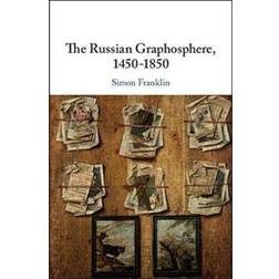 The Russian Graphosphere, 1450-1850 (Inbunden, 2019)