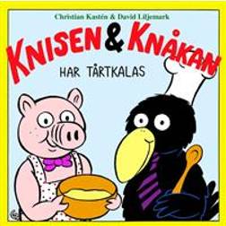 Knisen & Knåkan har tårtkalas (Inbunden)