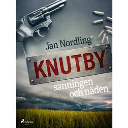 Knutby sanningen och nåden (E-bok, 2019)