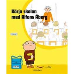 Börja skolan med Alfons Åberg (Inbunden)