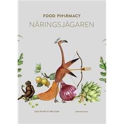 Food Pharmacy - Näringsjägaren: En berättelse om hur du curlar planeten och din hälsa genom att ta näringsjägarexamen (E-bok, 2019)