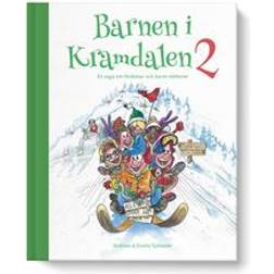 Barnen i Kramdalen 2: en saga om fördomar och barns olikheter (Inbunden)